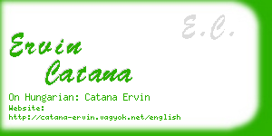 ervin catana business card
